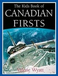 Cover: Kids Book of Canadian Firsts - Kids Can Press