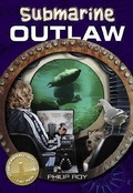 Cover: Submarine Outlaw - Ronsdale Press