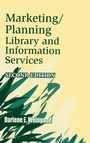 Cover: Marketing/Planning Library and Information Services - Libraries Unlimited Inc