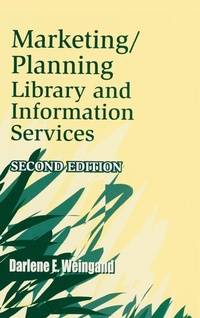 Enlarge image Cover: Marketing/Planning Library and Information Services - Libraries Unlimited Inc