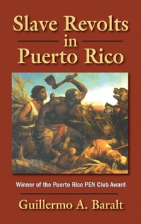 Abbildung von: Slave Revolts in Puerto Rico - Markus Wiener Publishing Inc