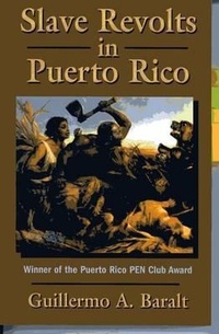 Abbildung von: Slave Revolts in Puerto Rico - Markus Wiener Publishing Inc