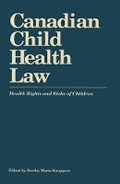 Cover: Canadian Child Health Law - Thompson Educational Publishing
