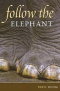 Cover: Follow the Elephant - Ronsdale Press