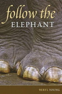Enlarge image Cover: Follow the Elephant - Ronsdale Press