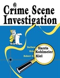 Cover: Crime Scene Investigation - Libraries Unlimited Inc