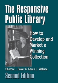 Abbildung von: The Responsive Public Library - Libraries Unlimited Inc