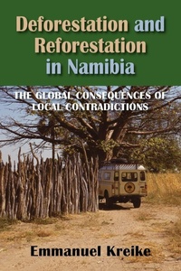 Enlarge image Cover: Deforestation and Reforestation in Namibia - Markus Wiener Publishing Inc