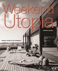 Cover: Weekend Utopia - Princeton Architectural Press