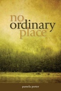 Cover: No Ordinary Place - Ronsdale Press