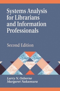 Abbildung von: Systems Analysis for Librarians and Information Professionals, 2nd Edition - Libraries Unlimited Inc