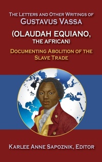 Abbildung von: The Letters and Other Writings of Gustavus Vassa, Alias Olaudah Equiano, The African - Markus Wiener Publishing Inc