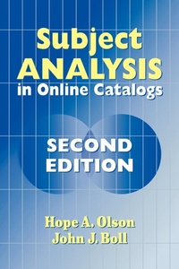 Abbildung von: Subject Analysis in Online Catalogs, 2nd Edition - Libraries Unlimited Inc