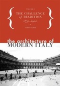 Cover: The Architecture of Modern Italy Volumes 1-2 / The Architecture of Modern Italy - Princeton Architectural Press