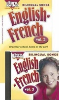 Cover: Bilingual Songs, English-French, Volume 3 -- Book & CD - Sara Jordan Publishing