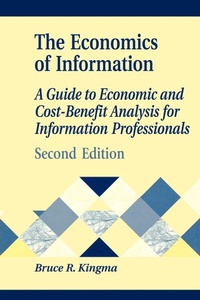 Enlarge image Cover: The Economics of Information - Libraries Unlimited Inc