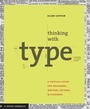 Cover: Thinking with Type - Princeton Architectural Press