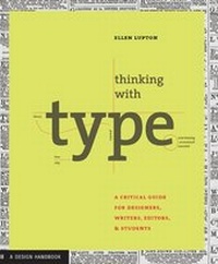 Enlarge image Cover: Thinking with Type - Princeton Architectural Press