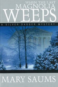 Enlarge image Cover: When the Last Magnolia Weeps - Overmountain Press
