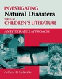 Cover: Investigating Natural Disasters Through Children's Literature - Libraries Unlimited Inc