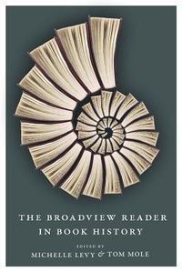 Enlarge image Cover: The Broadview Reader in Book History - Broadview Press Ltd