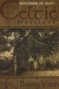 Cover: Rediscovering the South's Celtic Heritage - Overmountain Press