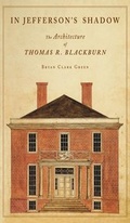 Cover: In Jefferson's Shadow - Princeton Architectural Press