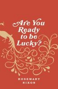 Abbildung von: Are You Ready to Be Lucky? - Broadview Press Ltd
