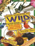 Cover: Wildlife, Wildflowers, and Wild Activities - Overmountain Press