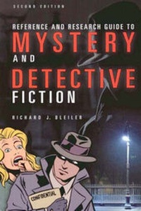 Enlarge image Cover: Reference and Research Guide to Mystery and Detective Fiction, 2nd Edition - Libraries Unlimited Inc