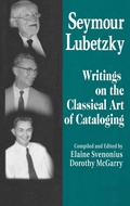 Cover: Seymour Lubetzky - Libraries Unlimited Inc