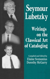 Abbildung von: Seymour Lubetzky - Libraries Unlimited Inc