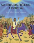 Cover: 50 Historias Biblicas Favoritas (50 Favorite Bible Stories) - Libros Desafio