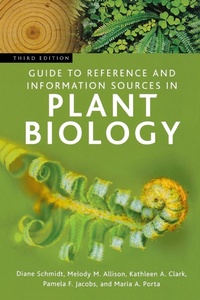 Enlarge image Cover: Guide to Reference and Information Sources in Plant Biology - Libraries Unlimited Inc
