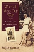 Cover: When It Was Our War - Shannon Ravenel Books