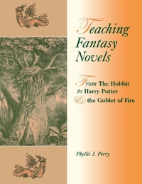 Enlarge image Cover: Teaching Fantasy Novels - Libraries Unlimited Inc