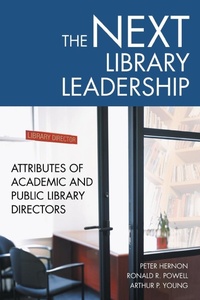 Enlarge image Cover: The Next Library Leadership - Libraries Unlimited Inc