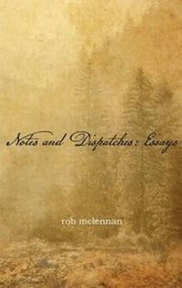 Enlarge image Cover: Notes & Dispatches - Insomniac Press