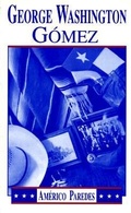 Cover: George Washington Gomez - Arte Publico Press,U.S.