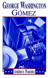 Enlarge image Cover: George Washington Gomez - Arte Publico Press,U.S.