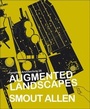 Cover: Augmented Landscapes - Princeton Architectural Press