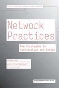 Enlarge image Cover: Network Practices - Princeton Architectural Press