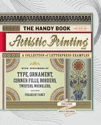 Abbildung von: The Handy Book of Artistic Printing - Princeton Architectural Press