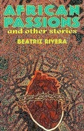 Cover: African Passions and Other Stories - Arte Publico Press