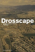Cover: Drosscape - Princeton Architectural Press