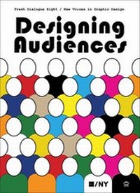 Abbildung von: Designing Audiences - Princeton Architectural Press