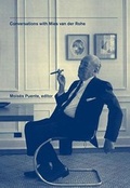 Cover: Conversations with Mies van der Rohe - Princeton Architectural Press
