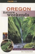 Cover: Oregon Nature Weekends - Falcon Guides