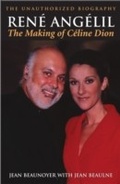 Cover: Rene Angelil: The Making of Celine Dion - Dundurn