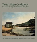 Cover: Three Village Guidebook: the Sekaukets, Old Field and Stony Brook - Trafford Publishing